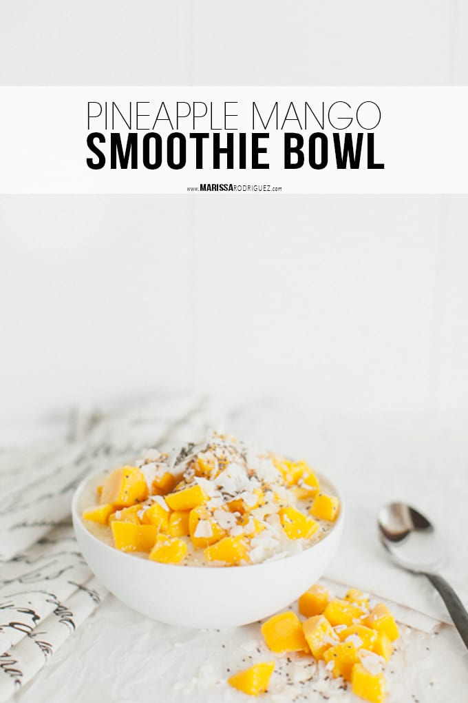 Easy Pineapple Mango Smoothie Bowl